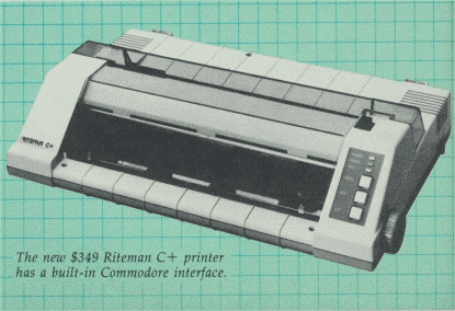 [The new $349 Riteman C+ printer has a built-in Commodore interface.]